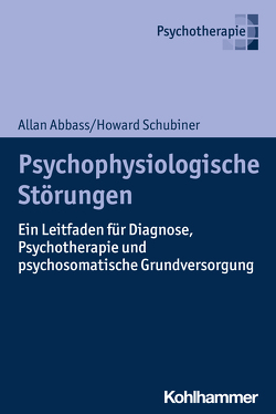 Psychophysiologische Störungen von Abbass,  Allan, Emmenegger,  Pierre-Alain, Kopper,  Florian, Matter,  Lothar, Michal,  Matthias, Schubiner,  Howard