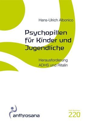 Psychopillen für Kinder und Jugendliche von Albonico,  Hans U