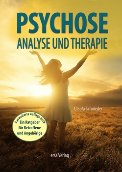 Psychose – Analyse und Therapie von Schnieder,  Ursula