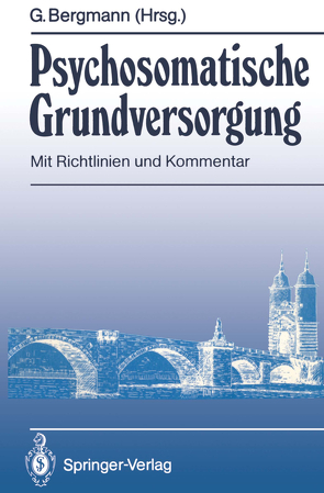 Psychosomatische Grundversorgung von Bergmann,  Günther