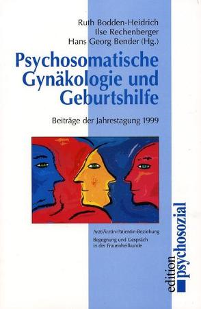 Psychosomatische Gynäkologie und Geburtshilfe von Bodden-Heidrich,  Ruth