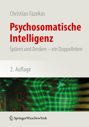 Psychosomatische Intelligenz von Fazekas,  Christian