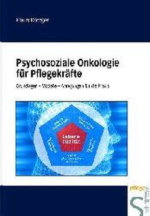 Psychosoziale Onkologie für Pflegende von Röttger,  Klaus