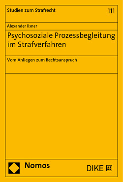 Psychosoziale Prozessbegleitung im Strafverfahren von Ilsner,  Alexander