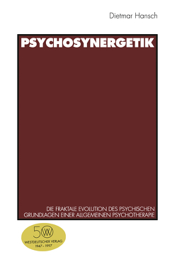 Psychosynergetik von Hansch,  Dietmar