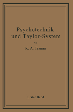 Psychotechnik und Taylor-System von Tramm,  K. A.