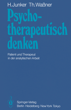 Psychotherapeutisch denken von Junker,  H., Wassner,  T.