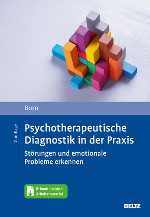 Psychotherapeutische Diagnostik in der Praxis von Born,  Kai