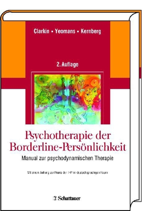 Psychotherapie der Borderline-Persönlichkeit von Clarkin,  John F, Holler,  Petra, Kernberg,  Otto F., Yeomans,  Frank E.