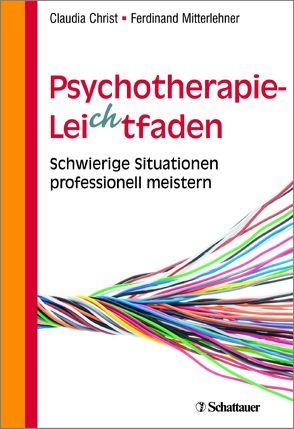 Psychotherapie-Leichtfaden von Christ,  Claudia, Mitterlehner,  Ferdinand