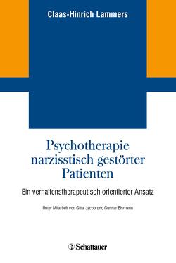 Psychotherapie narzisstisch gestörter Patienten von Lammers,  Claas-Hinrich