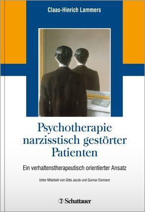 Psychotherapie narzisstisch gestörter Patienten von Lammers,  Claas-Hinrich