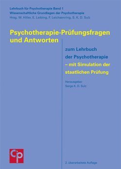 Psychotherapie-Prüfungsfragen und Antworten von Hiller,  Wolfgang, Leibing,  Eric, Leichsenring,  Falk, Sulz,  Serge K. D.