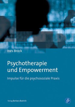 Psychotherapie und Empowerment von Brock,  Inés