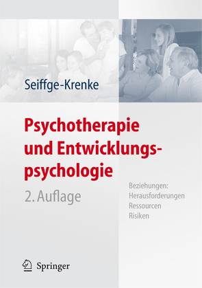 Psychotherapie und Entwicklungspsychologie von Seiffge-Krenke,  Inge