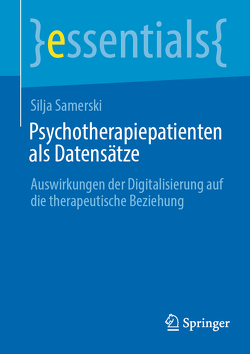 Psychotherapiepatienten als Datensätze von Samerski,  Silja