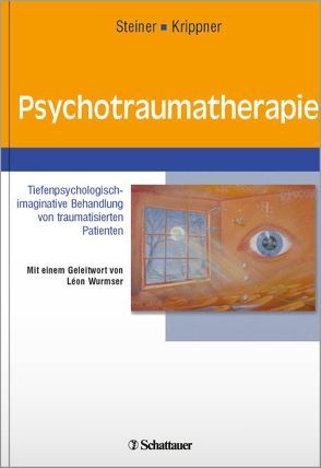 Psychotraumatherapie von Krippner,  Klaus, Steiner,  Beate