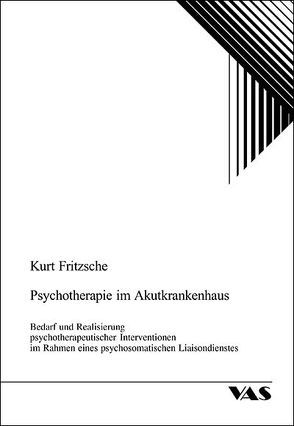 Psychotherapie im Akutkrankenhaus von Fritzsche,  Kurt