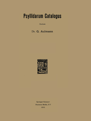 Psyllidarum Catalogus von Aulmann,  Dr. G.