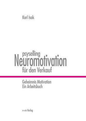 psyselling – Neuromotivation für den Verkauf von Isak,  Karl