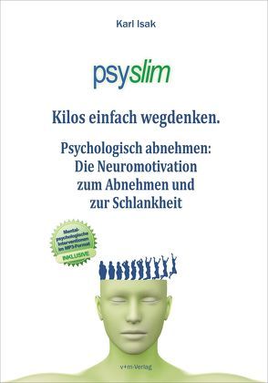 psyslim – Kilos einfach wegdenken von Isak,  Karl