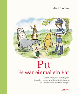 Pu – Es war einmal ein Bär von Ahrens,  Henning, Burgess,  Mark, Riordan,  Jane