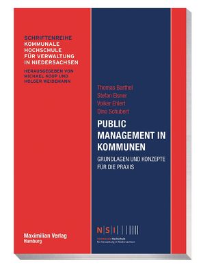 Public Management in Kommunen von Barthel,  Thomas, Ehlert,  Volker, Eisner,  Stefan, Schubert,  Dino