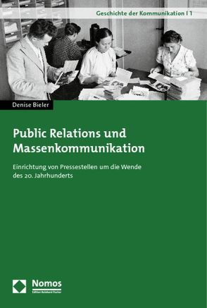 Public Relations und Massenkommunikation von Bieler,  Denise