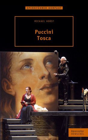 Puccini – Tosca von Horst,  Michael