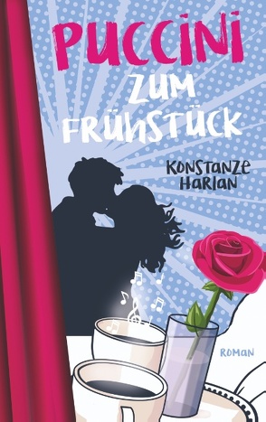 Puccini zum Frühstück von Harlan,  Konstanze