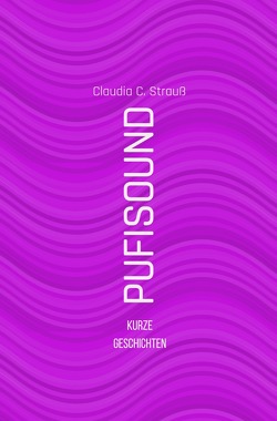 PUFISOUND von Strauß,  Claudia C.