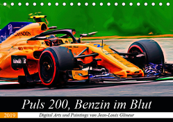 Puls 200, Benzin im Blut (Tischkalender 2019 DIN A5 quer) von Glineur alias DeVerviers,  Jean-Louis