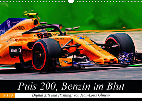 Puls 200, Benzin im Blut (Wandkalender 2019 DIN A3 quer) von Glineur alias DeVerviers,  Jean-Louis