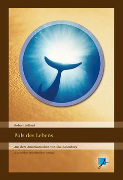 Puls des Lebens von Fulford,  Robert, Rosenberg,  Ilka