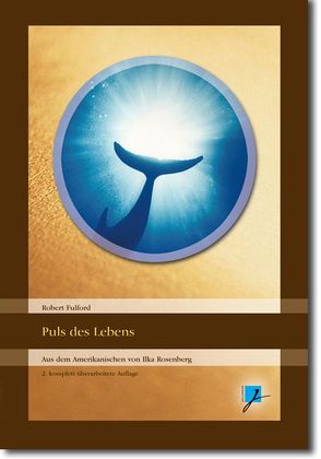 Puls des Lebens von Fulford,  Robert, Hartmann,  Christian, Rosenberg,  Ilka