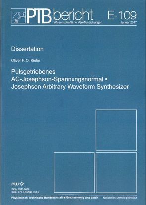 Pulsgetriebenes AC-Josephson-Spannungsnormal von KIeler,  Oliver F. O.