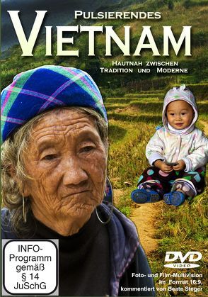 Pulsierendes Vietnam von Steger,  Beate