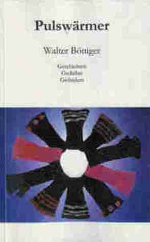 Pulswärmer von Böniger,  Walter