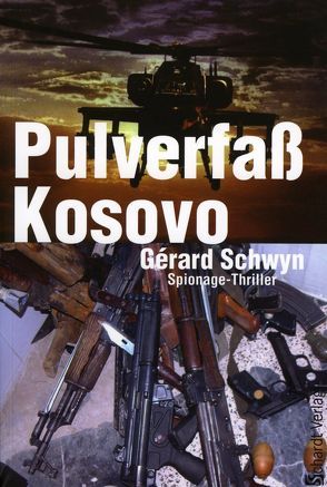 Pulverfaß Kosovo von Griese,  Rainer, Schwyn,  Gérard