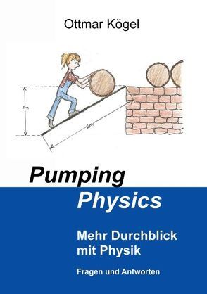 Pumping-Physics von Kögel,  Ottmar