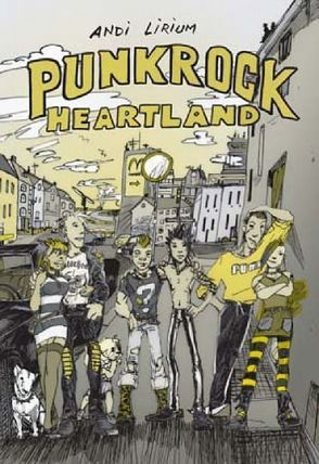 Punkrock Heartland von Lirium,  Andi