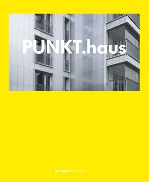 PUNKT.haus von Pfeifer,  Claudius, Pfeifer,  Günter, Rudolph-Cleff,  Annette