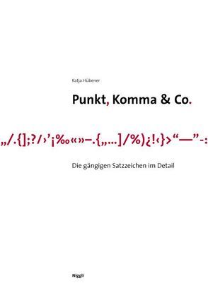 Punkt, Komma & Co. von Hübener,  Katja