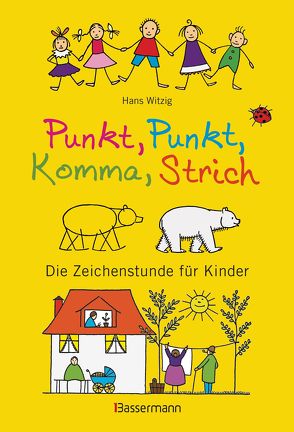 Punkt, Punkt, Komma, Strich von Witzig,  Hans