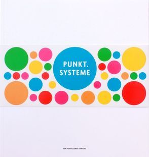 Punkt-Systeme von Gülicher,  N., Kiefer,  Th., Oesterreich,  M., Scheuermann,  Barbara J., Schneider,  S. D., Spieler,  R., Spieler,  Reinhard