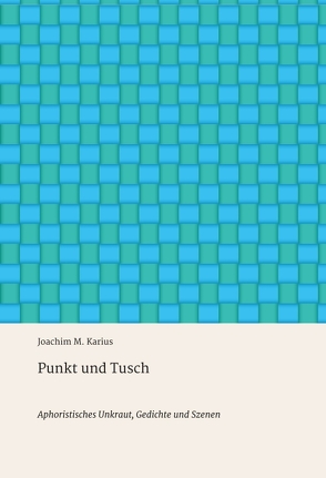 Punkt und Tusch von Karius,  Joachim M.