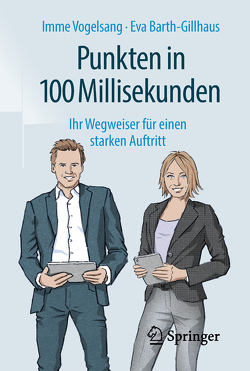 Punkten in 100 Millisekunden von Barth-Gillhaus,  Eva, Fölmer,  Laura, Vogelsang,  Imme