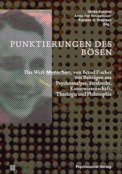 Punktierungen des Bösen von Fischer,  Bernd, Kuschel,  Ulrike, Neugebauer,  Anna-Fee, Petersen,  Karsten H., Reuss,  Vasco, Schneider-Quindeau,  Werner, Soltek,  Stefan, Wirth,  Hans-Jürgen