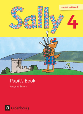 Sally – Englisch ab Klasse 3 – Ausgabe Bayern (Neubearbeitung) – 4. Jahrgangsstufe von Bredenbröcker,  Martina, Brune,  Jasmin, Elsner,  Daniela, Gleich,  Barbara, Gleixner-Weyrauch,  Stefanie, Gutwerk,  Simone, Lugauer,  Marion, Schwarz,  Sabine