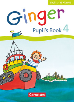 Ginger – Lehr- und Lernmaterial für den früh beginnenden Englischunterricht – Allgemeine Ausgabe – Neubearbeitung – 4. Schuljahr von Caspari-Grote,  Kerstin, Grandt,  Ina, Hollbrügge,  Birgit, Kraaz,  Ulrike, Neuber,  Claudia, Simon,  Christel, Völtz,  Ines